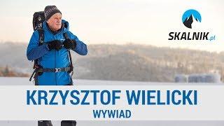 Wywiad z Krzysztofem Wielickim - skalnik.pl