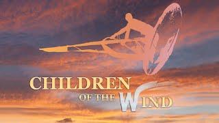 Children of the Wind Full Documentary