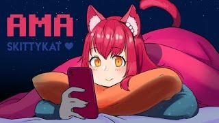 SkittyKat Ask Me Anything  Do you like being called Mommy? ASMR 