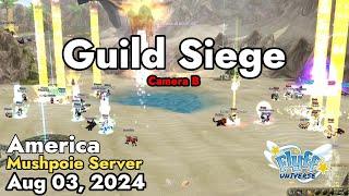 Guild Siege Mushpoie Server August 03 2024 Camera B  Flyff Universe