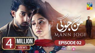 Mann Jogi - Ep 02 CC 10 Aug 24 - Happilac Nestle Lactogrow & Foodpanda - Bilal A Sabeena F