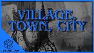 What makes a Village Town or City - Workshop Wednesday