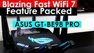 Is WiFi 7 Worth It? This Router Might Surprise You ASUS GT-BE98 Pro Review