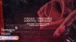 Weki Meki 위키미키 - 1st Single Album KISS KICKS Highlight Medley