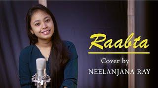 Raabta  Neelanjana Ray  Cover  Pritam  Arijt Singh #neelanjanaray #shortvideo