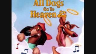 All Dogs go to Heaven 2 1996 OST 5. It Feels So Good to Be Bad song