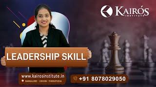 Leadership Skill  Soft Skill  Personality Development  Kairos Institute  Kairos Talk