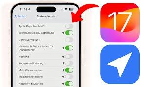 iPhone OrtungsdiensteSystemdienste unter iOS 17 - Tipps Akku sparen & Was einaus?