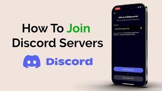 How To Join Discord Servers On Mobile?