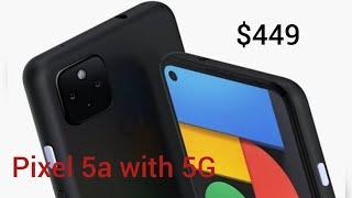 Google Pixel 5a with 5G  $449