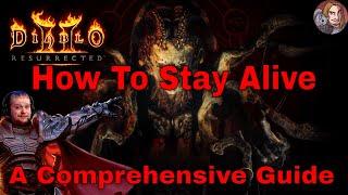 D2R - How To Stay Alive Comprehensive Guide