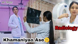 RadiologyInternshipArpana RamchiaryBodo vlog