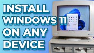 How to install Windows 11 on ANY PC - Bypass CPU + Legacy BIOS + RAM + Secure Boot + TPM checks