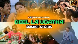 Deel la Udatha Song   Love Mashup   Whatsapp Status  2K HD  Surya Edits