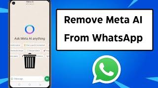 How to Remove Meta Ai on WhatsApp  Android  iPhone