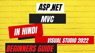 ASP.NET MVC Kya Hai  ASP.NET Core 6 MVC Project using Visual Studio 2022 For Beginners in Hindi