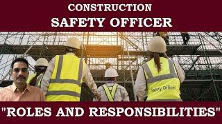 Construction Safety Officer- Roles & Responsibilities