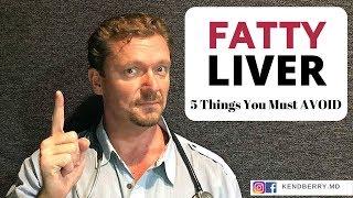FATTY LIVER 5 Things You MUST Avoid - NAFLD - 2024