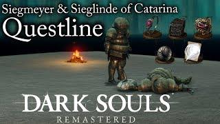 Dark SoulsRemastered  Siegmeyer & Sieglinde of Catarina Questline Guide