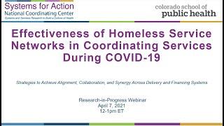 4.7.21 Webinar  Effectiveness of Homeless Service Networks in Coordinating Services during COVID-19