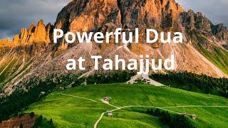 Powerful Dua at Tahajjud    تهجد الدعاء