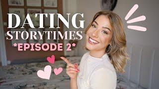 DATING STORYTIMES *episode 2*