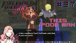 WERE COMING DIMITRI-Fire Emblem Warriors Three Hopes Let’s Play Ep.27