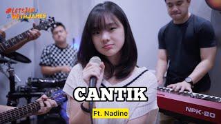 CANTIK cover - Nadine Abigail ft. Fivein #LetsJamWithJames
