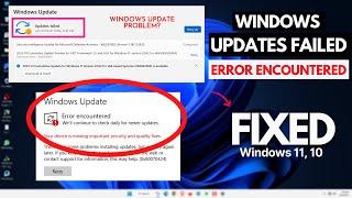 Windows Updates Failed Error Encountered  Fix All Windows 1110 Updates Errors