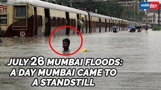 The Dreadful Mumbai Rains On 26th July 2005