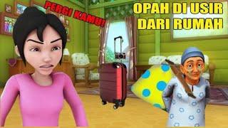 OPAH DI USIR KAK ROS ‼️ UPIN IPIN SEDIH