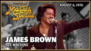 Sex Machine - James Brown  The Midnight Special