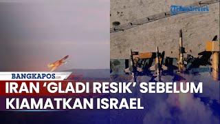 Iran Gladi Resik Sebelum Kiamatkan Israel Latihan Militer selama 2 Hari Berturut-turut