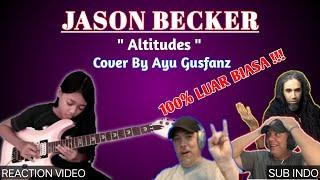 Jason Backer - Altitudes Cover By Ayu Gusfanz  Reaction Compilation  Sub Indo 