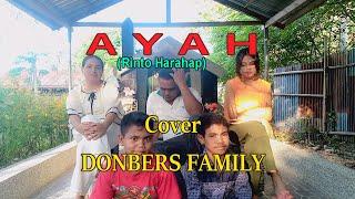 Lagu Tembang Kenangan-AYAH-Rinto Harahap-Cover By-DONBERS FAMILY Channel  DFC Malaka