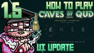 Caves of Qud Tutorial - Part 1.5 - UI update