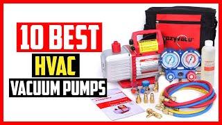 Top 10 Best HVAC Vacuum Pumps of 2024