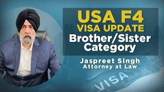 USA F4 Visa Updates - BrotherSister Category