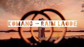 Komang - Raim Laode  Lirik  Lagu Romantis