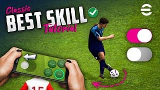 eFootball 2024 Mobile Skill Tutorial  Classic Control 