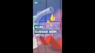 ALIH SUBSIDI BBM