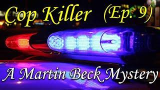 Cop Killer - A Martin Beck Mystery Ep. 9  BBC RADIO DRAMA