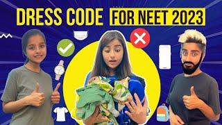 Dress Code for NEET 2023  List of Barred Items  #neet2023 @SeepPahuja
