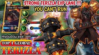 STRONG TERIZLA EXP LANE  TOP 1 GLOBAL TERIZLA  MOBILE LEGENDS GAMEPLAY BY Hyóudou exe.