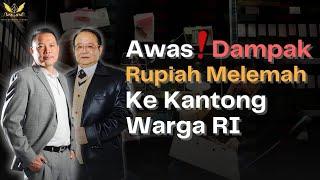 Awas Dampak Rupiah Melemah Ke Kantong Warga RI