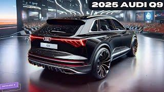 FIRST LOOK  2025 Audi Q9 Luxury SUV Official Reveal