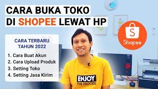 Cara Buat Toko di Shopee Lewat HP Untuk Pemula  Cara Jualan di Shopee Terlengkap