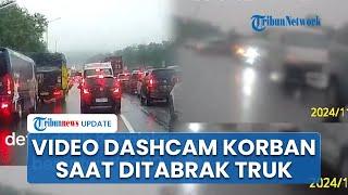 Detik-detik Truk Maut Tabrak Kendaraan di Tol Cipularang Terekam Dashcam Mobil Korban Allahuakbar