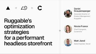 Ruggables optimization strategies for a performant headless storefront