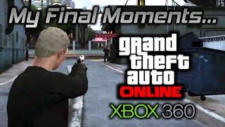 GTA Online My Final Moments on Xbox 360 Before The Servers Shut Down Forever